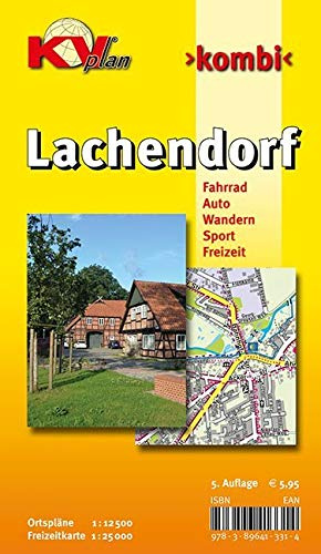 Lachendorf: 1:12.500 Gemeindeplan mit Freizeitkarte 1:25.000 inkl. Radrouten, Wander- und Reitwegen: Fahrrad, Auto, Wandern, Sport, Freizeit. 1:12.500 ... Wander- und Reitwegen (KVplan Heide-Region)