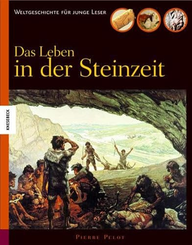 Das Leben der Kinder in der Steinzeit