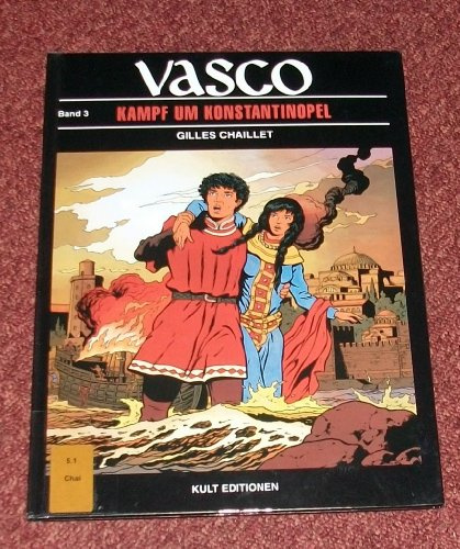 VASCO Bd. 3, Kampf um Konstantinopel,