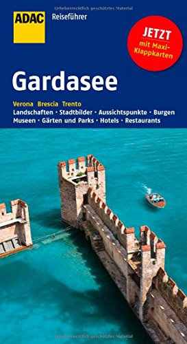 ADAC Reiseführer Gardasee: Verona Brescia Trento