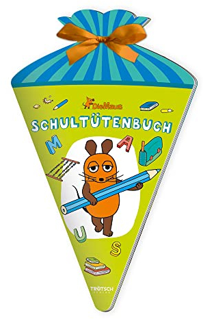 Trötsch Die Maus Schultütenbuch Übungsbuch: Übungsbuch Beschäftigungsbuch Schulstartbuch