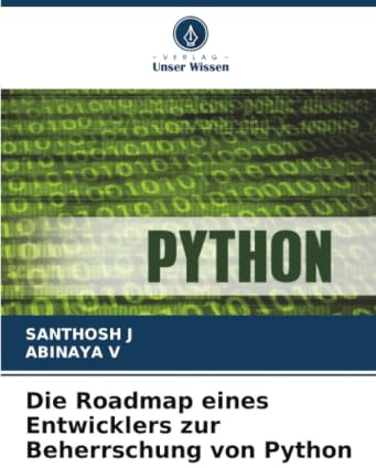 Die Roadmap eines Entwicklers zur Beherrschung von Python: DE