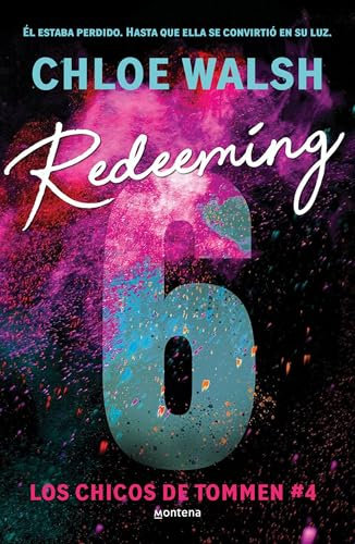 Redeeming 6 (Los chicos de Tommen 4) (Lo más visto, Band 4)