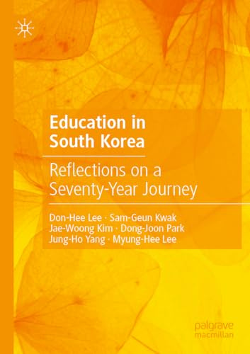 Education in South Korea: Reflections on a Seventy-Year Journey
