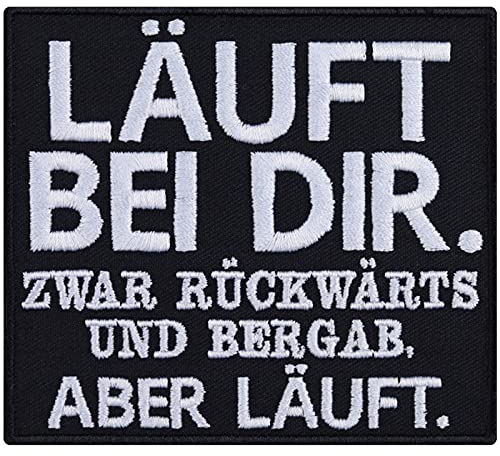 Lustiger Biker Patch zum annähen/aufbügeln Läuft bei dir - zwar rückwärts und bergab aber läuft Aufbügler Sarkasmus Bügelbilder mit Spruch Applikation für alle Stoffe | 90x80mm