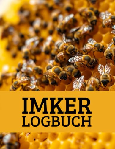 Imker Logbuch: Imker Tagebuch Stockkartenbuch