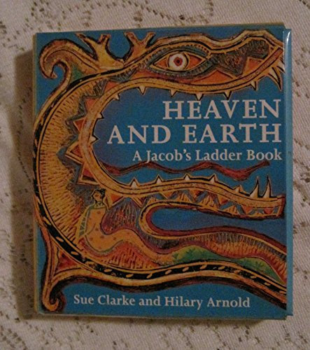 Heaven and Earth: A Jacob's Ladder Book