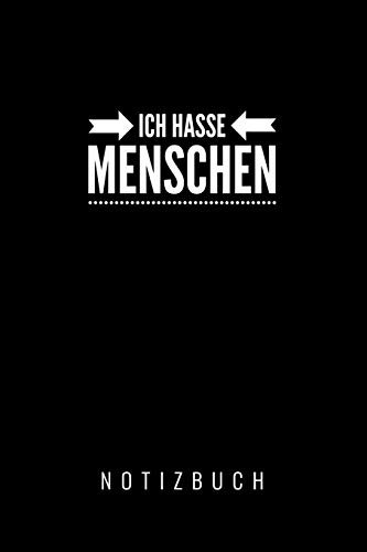 ICH HASSE MENSCHEN: A5 Kalender 52 Wochen | Geschenk für Erwachsene und Feinde | Schwarzer Humor | Tagebuch | Journal | Notizbuch