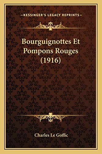 Bourguignottes Et Pompons Rouges (1916)