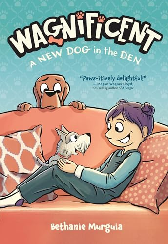 Wagnificent: A New Dog in the Den: 2