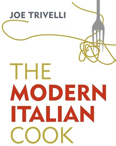 The Modern Italian Cook: The OFM Book of The Year 2018