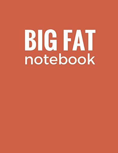 Big Fat Notebook (600 Pages): Indian Red, Extra Large Ruled Blank Notebook, Journal, Diary (8.5 x 11 inches) (Journals and Notebooks)