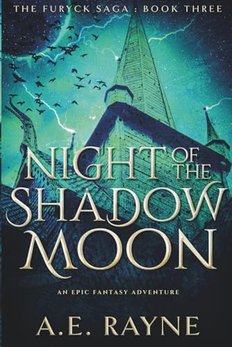Night of the Shadow Moon (The Furyck Saga: Book 3)