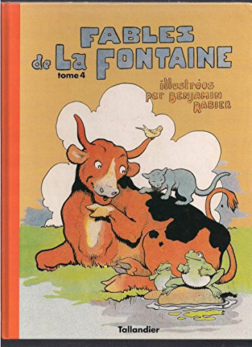 Les fables de La Fontaine, tome 4 : Illustrées par Benjamin Rabier 102097