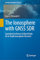 The Ionosphere with GNSS SDR: Specialized Software-Defined Radio for In-Depth Ionospheric Research (Springer Atmospheric Sciences)