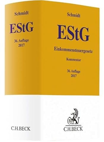 Einkommensteuergesetz (Gelbe Erläuterungsbücher)