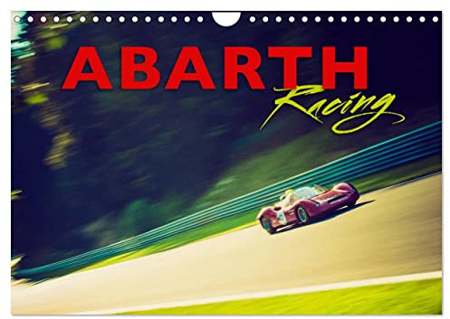 Abarth Racing (Wandkalender 2025 DIN A4 quer), CALVENDO Monatskalender: Rennfahrzeuge des legendären Carlo Abarth (CALVENDO Mobilitaet)