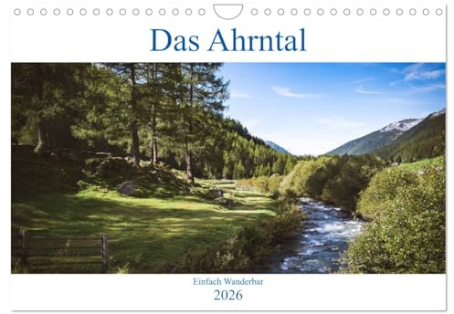 Das Ahrntal (Wandkalender 2026 DIN A4 quer), CALVENDO Monatskalender: Wandern im Ahrntal (CALVENDO Natur)