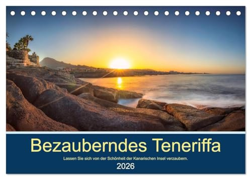 Bezauberndes Teneriffa (Tischkalender 2026 DIN A5 quer), CALVENDO Monatskalender: Die Schönheit der spanischen Insel Teneriffa bildhaft festgehalten. (CALVENDO Orte)