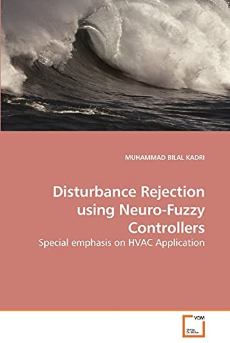 Disturbance Rejection using Neuro-Fuzzy Controllers: Special emphasis on HVAC Application