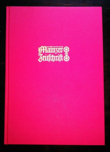 Mainzer Zeitschrift, Jg.89, 1994: Jahrgang 1994 (Mainzer Zeitschrift. Mittelrheinisches Jahrbuch für Archäologie, Kunst und Geschichte)
