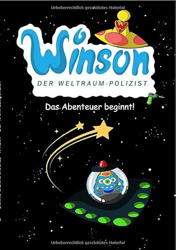 Winson - Der Weltraumpolizist: Das Abenteuer beginnt!