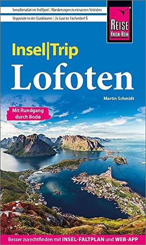 Reise Know-How InselTrip Lofoten: Reiseführer mit Insel-Faltplan und kostenloser Web-App