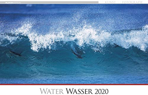 Die Kunst der Fotografie - Wasser 2020 - Bildkalender quer (50 x 34) - Landschaft - Natur - Meer - Ozean - Wandkalender