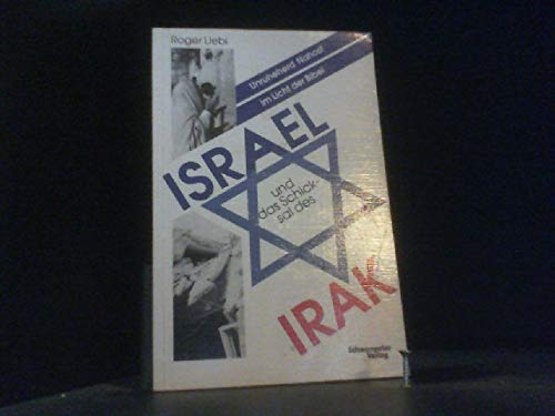 Israel und das Schicksal des Irak