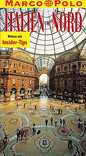 Italien Nord. Marco Polo Reiseführer. Mit Insider- Tips