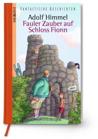 Fauler Zauber auf Schloss Fionn: Ein Roman für Kinder