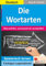 Die Wortarten: Übersichtlich - anschaulich - verständlich (Montessori-Reihe: Lern- und Legematerial)