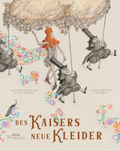 Des Kaisers neue Kleider: Buch, Unendliche Welten (Unendliche Welten: beliebte klassische Märchen neu illustriert, hochwertiges Märchenbuch für Kinder ab 4 zum Vorlesen und Staunen, Band 14)