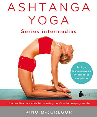 Ashtanga Yoga. Series Intermedias