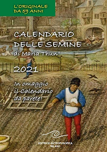 Calendario delle semine 2021. Con Calendario