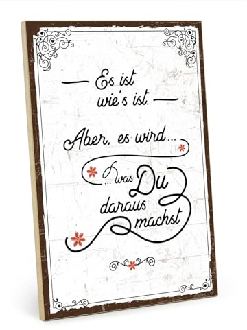 TypeStoff Holzschild mit Spruch – Es ist wie's ist – im Vintage-Look mit Zitat als Geschenk und Dekoration - HS-00686