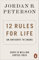 12 Rules for Life: An Antidote to Chaos