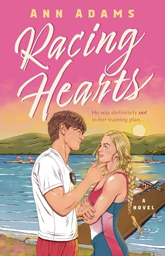 Racing Hearts: A Novel