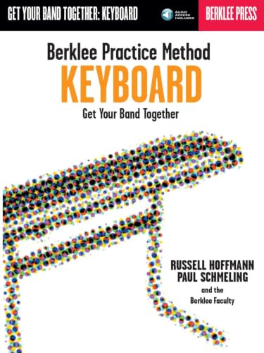 Berklee Practice Method: Keyboard [With CD]: Get Your Band Together