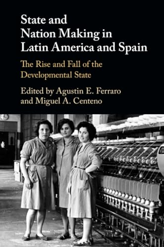 State and Nation Making in Latin America and Spain: 2
