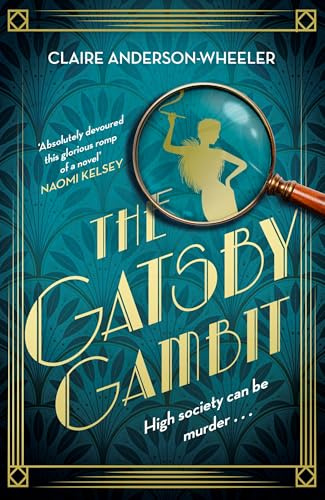 The Gatsby Gambit: A completely unputdownable golden age murder mystery