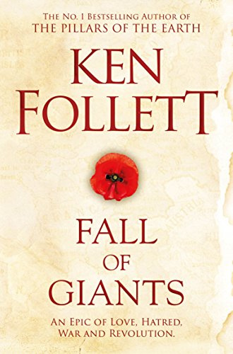 Fall of Giants: The groundbreaking novel from the number one bestseller: 1 (The Century Trilogy, 1)