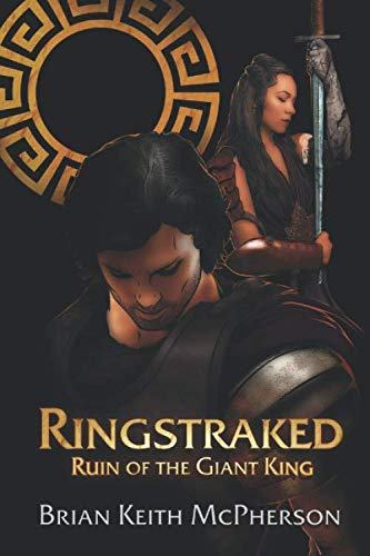 Ringstraked: Ruin of the Giant King