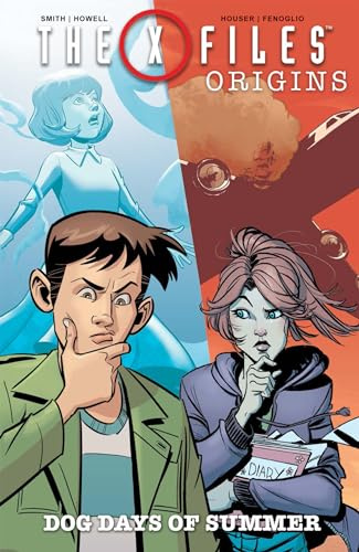 X-Files: Origins, Vol. 2: Dog Days of Summer (The X -Files (Origins), Band 2)