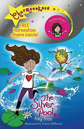The Silver Pool: Book 2 (Charmseekers, Band 2)
