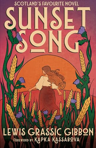 Sunset Song: Voted ‘The Best Scottish Book of All Time’