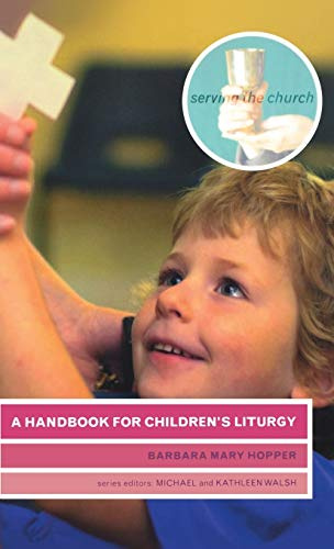 A Handbook for Children's Liturgy (Serving the Church)