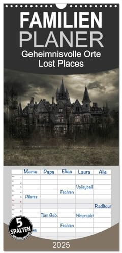 Familienplaner 2025 - Geheimnisvolle Orte - Lost Places mit 5 Spalten (Wandkalender, 21 cm x 45 cm), CALVENDO: Lost Places, marode Gebäude (CALVENDO Orte)
