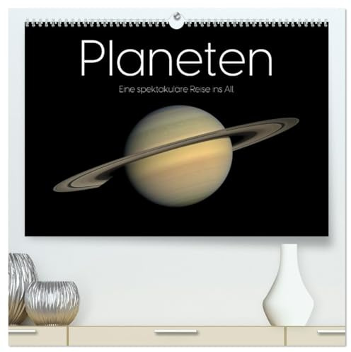 Planeten - Eine spektakuläre Reise ins All. (hochwertiger Premium Wandkalender 2026 DIN A2 quer), Kunstdruck in Hochglanz: Entdecke die faszinierenden Planeten im Weltall. (CALVENDO Wissenschaft)