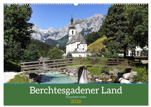 Berchtesgadener Land - Traumhaft schön (Wandkalender 2026 DIN A2 quer), CALVENDO Monatskalender: Traumhaftes Berchtesgadener Land (CALVENDO Orte)